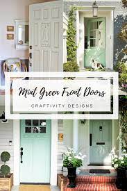 Maybe you would like to learn more about one of these? A Mint Green Front Door 10 More Gorgeous Examples Green Front Doors Front Door Paint Colors Mint Green Front Door