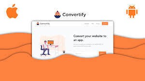 This application was created specifically for user to view their website. Convertify Convert Website To Mobile App Android Ios