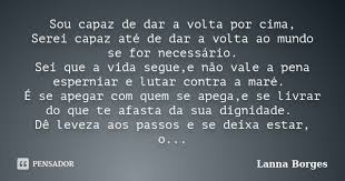 Sou Capaz De Dar A Volta Por Cima Serei Lanna Borges