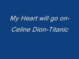 My heart will go on (love theme from titanic). Celine Dion My Heart Will Go On Titanic Lyrics Youtube