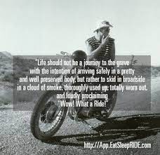 He first rose to prominence with the publication of hell's angels (1967). Motorcycle Hunter S Thompson Quotes Quotesgram
