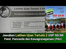 Ajukan pertanyaan tentang tugas sekolahmu. Latihan Ujian Tertulis 2 Usp Sd Mi Pkn Buku Detik Detik Usp Sd Mi 2020 Youtube