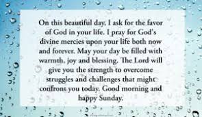 Maybe you would like to learn more about one of these? Blessed Sunday Prayer Messages Etandoz