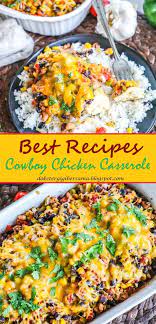 Best Recipes Cowboy Chicken Casserole Recipes Good Food Crusted Chicken Recipes