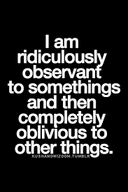 Hah Yeah I M Usually Completely Blind To The Fact That Someone Has Feelers For Me I M Lik Inspirational Quotes Pictures Flirting Quotes Inspirational Quotes