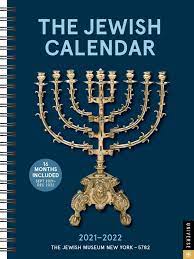 The Jewish Calendar 16 Month 2021 2022 Engagement Calendar Jewish Year 5782 The Jewish Museum New York 9780789340078 Amazon Com Books