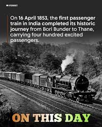 On 16 April 1853, the first passenger ...