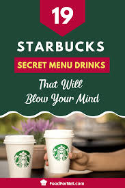 They are well known for their selection of specialty coffees, although they also serve a range. 19 Starbucks Secret Menu Drinks That Will Blow Your Mind Food For Net