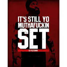 Pin On Isymfs Its Still Yo Muthafuckin Set