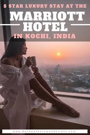 Check In To The Kochi Marriott Hotel For The Ultimate Morning Views With Images Marriott Hotels Traveling By Yourself Asia Travel