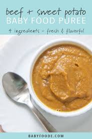 Beef Sweet Potato Baby Food Puree With Thyme Recipe Baby Food Recipes Baby Puree Recipes Healthy Baby Food