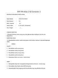 Artikel ini berisi rpp, silabus, prota dan promes semua mata pelajaran untuk sd ktsp kelas 1, 2, 3 ,4 ,5 dan 6. Rpp Ipa Kelas 2 Sd Semester 2
