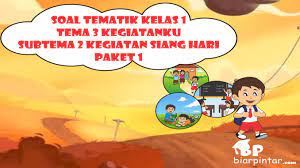 Ayah pulang kerja pada siang hari ayah merasa lelah ia pun langsung …. Soal Tematik Kelas 1 Tema 3 Subtema 2 Website Edukasi