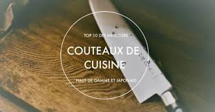 Top 10 Des Meilleurs Couteaux De Cuisine Haut De Gamme Et Japonais Boutique Robotique Accessoires De Cuisine Comparatif Robot Et Avis
