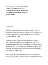 Sahabat 99, sebelum mengetahui contoh surat kontrak kerja proyek maka pahami dulu dasar pembuatan surat semacam ini. Kertas Kerja Projek Tanaman Jagung Manis