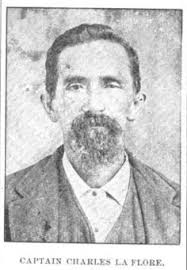 Capt Charles M LaFlore (1841-1920)