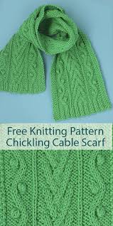 This pattern creates a reversible scarf that is nice, hefty and lays flat. Free Scarf Knitting Pattern For Chickling Cable Scarf Cable Knitting Patterns Scarf Knitting Patterns Free Knitting