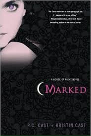 Marked House Of Night Number 1 By Kristin Cast And P C In 2020 House Of Night Night Book Kristin Cast