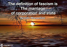 Quote The Definition Of Fascism Is The Marriage Of Corporation And State