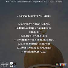 Beliau pernah berpesan dan memberikan lebih daripada 50 nasihat kepada anaknya. Nasihat Luqman Al Hakim Denaihati Network Facebook
