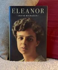 Eleanor by David Michaelis, Hardcover