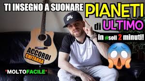 Accorda la tua chitarra online via microfono! Tutorial Chitarra Pianeti Ultimo Accordi E Testo Molto Facile Youtube