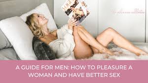 Satisfy your woman with these 16 sex tips