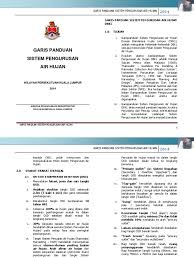 Menyediakan sumber rujukan dasar dan garis panduan perancangan pembangunan yang berkesan kepada semua agensi bagi perancangan. Dbkl Jpif Garis Panduan Sistem Pengurusan Air Hujan 2014