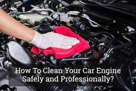 How To Clean Your Car Engine Safely And Professionally?