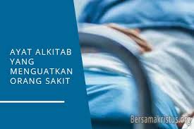 Siapa yang tidak ingin masuk surga? 7 Ayat Alkitab Tentang Menguatkan Orang Sakit Bersamakristus