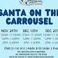 Santa on the Carrousel event image