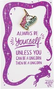 Always Be Yourself Unless You Can Be A Unicorn Book Always Be Yourself Unless You Can Be A Unicorn Enamel Pin On Gift Card Paper Pin Hard Enamel Pin Gifts