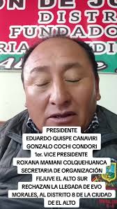 #FEJUVE EL ALTO SUR, A LA CABEZA DE SU PRESIDENTE EDUARDO QUISPE CANAVIRI,  RECHAZA LA LLEGADA DE EVO MORALES AYMA, AL DISTRITO 8, DE LA CIUDAD DE EL  ALTO.