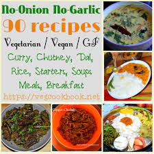 No Onion No Garlic Recipes Collection Garlic Recipes Recipes Jain Recipes
