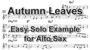 Autumn Leaves Easy Solo Example For Alto Sax Youtube