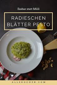 Radieschenblatter Pesto Rezept Essen Rezepte Radieschenblatter