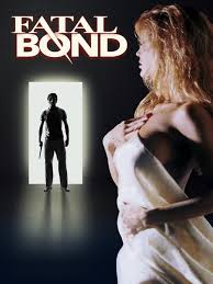 Fatal Bond (1991) - User reviews - IMDb