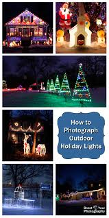How To Photograph Outdoor Holiday Lights Christmas Light Photography Holiday Photography Christmas Photography