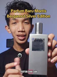 Morris Bergamot Silver Edition #morris #morrisindonesia #morrisparfum  #parfum #parfumtiktok #rekomendasiparfum #morrisbergamot  #morrissilveredition #eaudeparfum
