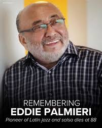 A Great Loss! May he rest in Eternal Peace.🙏 Join us in our sincere  thoughts and prayers for Mr Palmieri's Family, Friends and Fans around the  World!!!🙏🙏🙏 RIP