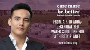 From Air To Aqua: Decentralized Water Solutions For A Thirsty Planet With  Brian Sheng
