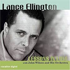 Lessons in Love, an Album of Songs by Lance Ellington, Played by The John  Wilson Orchestra and Conducted by John Wilson