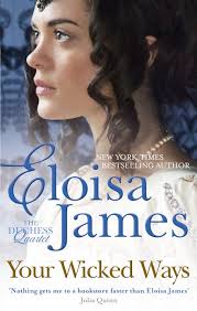 Your Wicked Ways: Number 4 in series by Eloisa James