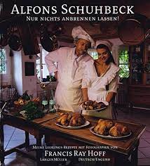 Alfons schuhbeck nur nichts anbrennen lassen. Nur Nichts Anbrennen Lassen Meine Lieblingsrezepte Mit Fotografien Von Francis Ray Hoff Schuhbeck Alfons Fotograf Hoff Francis Ray Amazon De Bucher