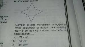 Prisma segi lima beraturan d. Gambar Diatas Merupakan Jaring Jaring Limas Segi Empat Beraturan Jika Panjang Pr 5 Cm Dan Ab 6 Brainly Co Id