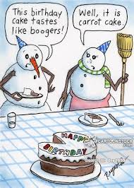 Happy Birthday Cake Honey Bunny Cartoon Cake Images Booger Cartoons And Comics Snowman Jokes Birthday Humor Christmas Humor