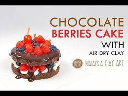 How to bake air dry clay: Light Air Dry Clay Chocolate Berries Cake Tutorial Malaysia Clay Art Youtube Dry Clay Berry Cake Air Dry Clay
