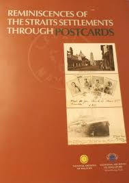 The national archives of malaysia is a malaysian archive located in kuala lumpur. Reminiscences Of The Straits Settlements Through Postcards National Archives Of Malaysia National Archives Of Singapore 9789810529666 Amazon Com Books
