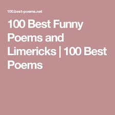 100 Best Funny Poems And Limericks 100 Best Poems Funny Poems Best Poems Friendship Poems