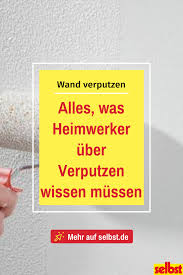 Hier Findest Du Viele Hilfreiche Anleitungen Wie Du Eine Wand Verputzt Oder Diverse Dekorputze Verarbeitest Verputzen Pu Wand Verputzen Verputzen Innenputz
